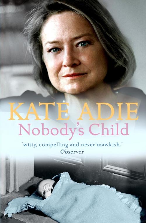 Cover of the book Nobody's Child by Kate Adie, Hodder & Stoughton