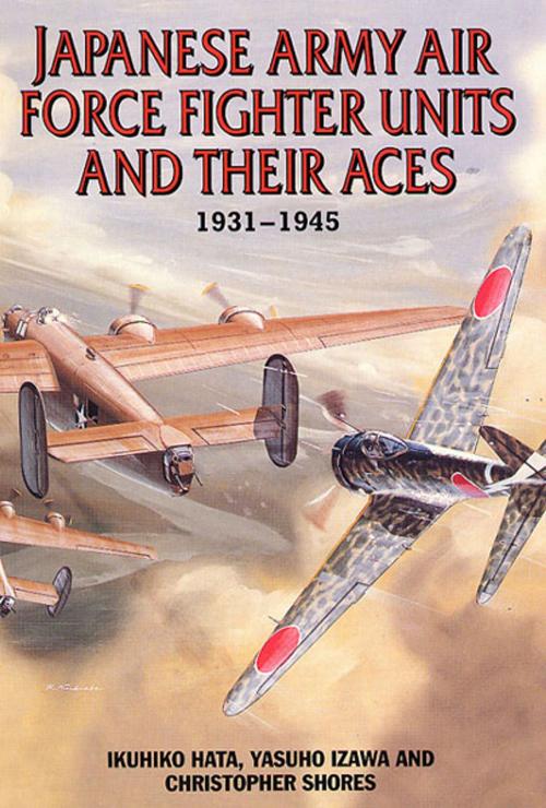 Cover of the book Japanese Army Air Force Units and Their Aces by Ikuhiko Hata, Grub Street Publishing