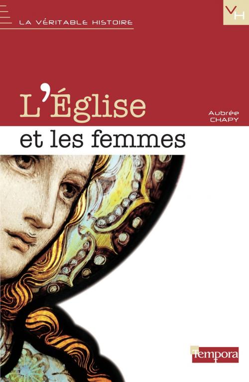 Cover of the book L'Église et les femmes by Aubrée Chapy, Artège Editions