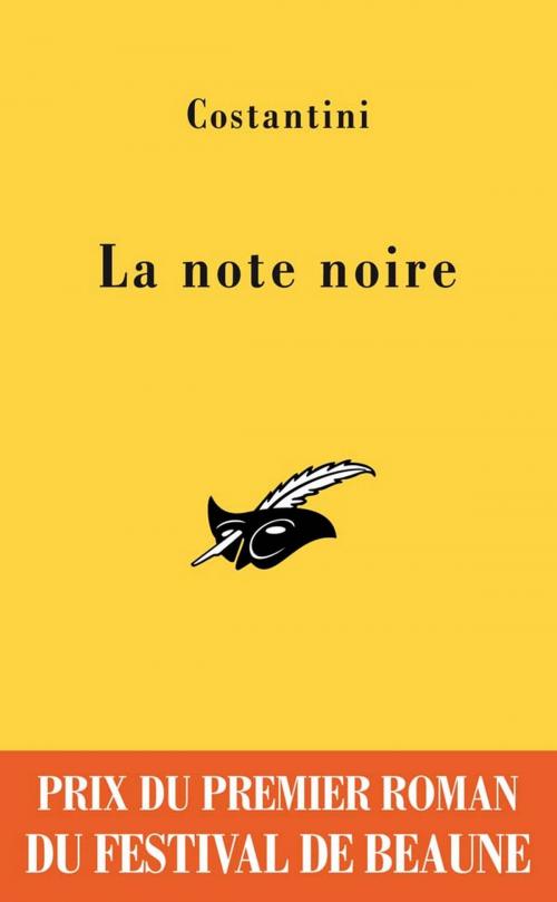 Cover of the book La note noire - Prix du premier roman du festival de Beaune 2009 by Chris Costantini, Le Masque
