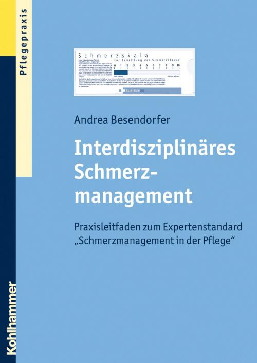 Cover of the book Interdisziplinäres Schmerzmanagement by Andrea Besendorfer, Kohlhammer Verlag