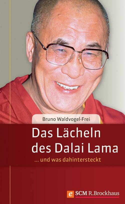 Cover of the book Das Lächeln des Dalai Lama by Bruno Waldvogel-Frei, SCM R.Brockhaus