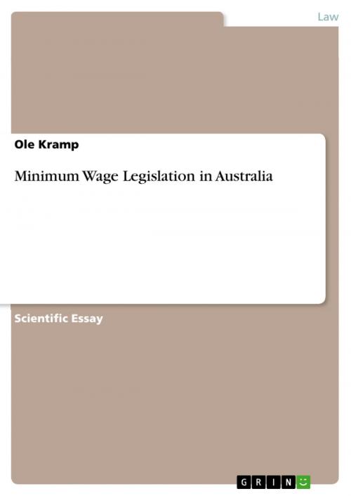 Cover of the book Minimum Wage Legislation in Australia by Ole Kramp, GRIN Publishing