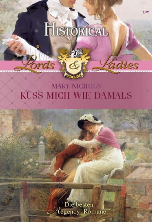 Cover of the book Küss mich wie damals by MARY NICHOLS, CORA Verlag