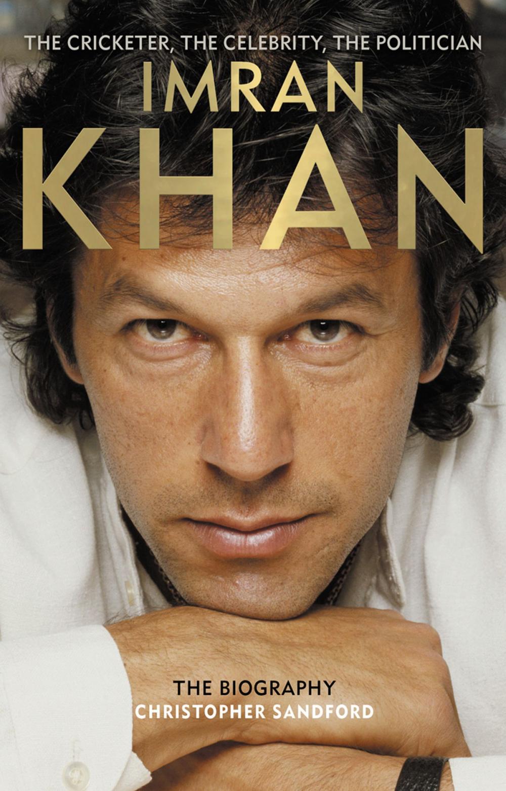 Big bigCover of Imran Khan: The Cricketer, The Celebrity, The Politician