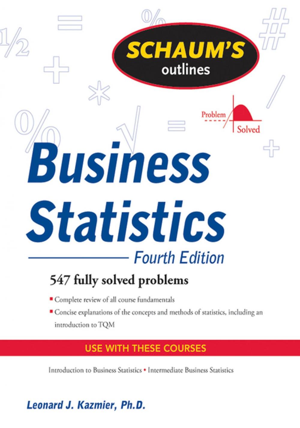 Big bigCover of Schaum's Outline of Business Statistics, Fourth Edition