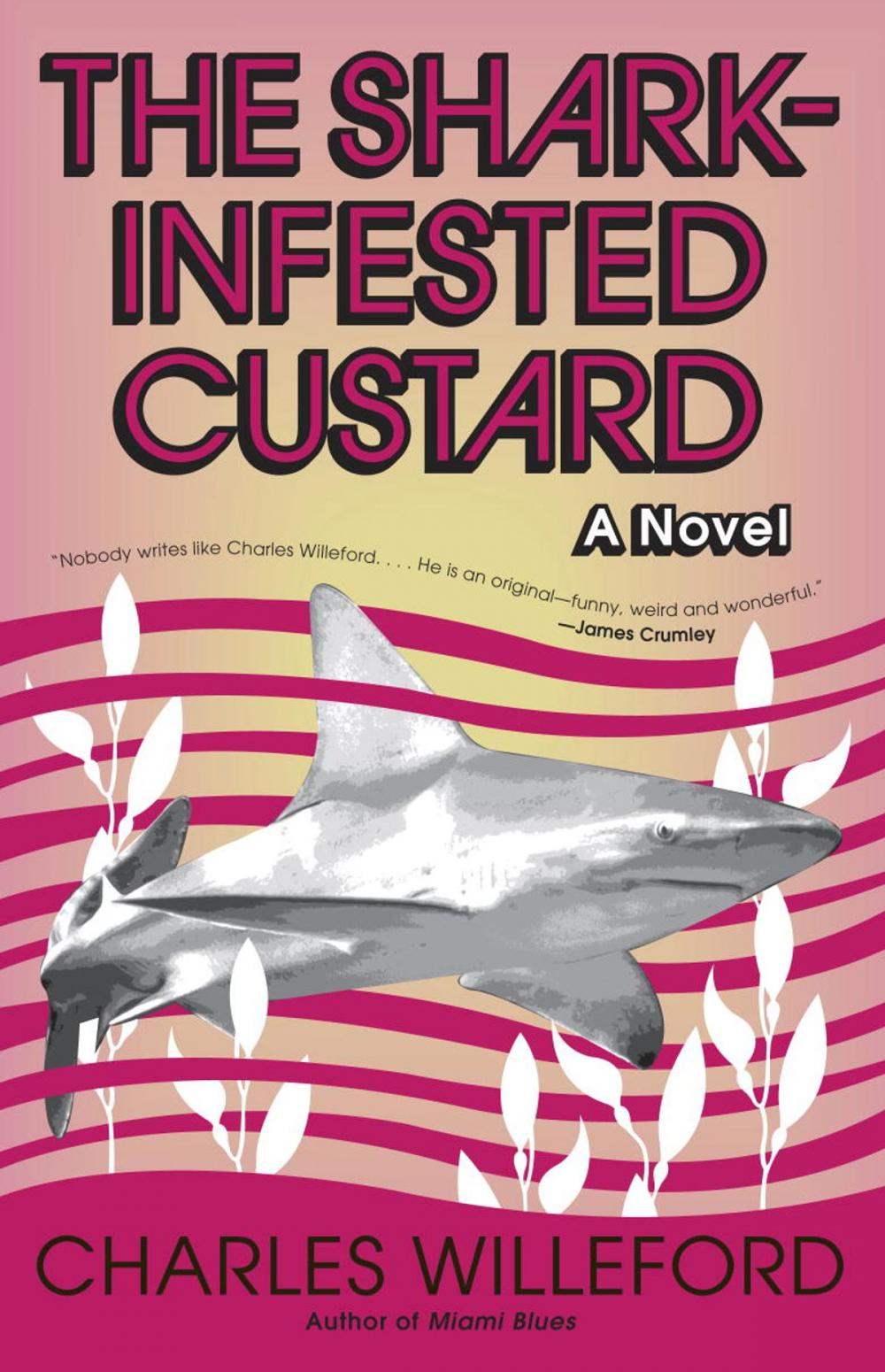 Big bigCover of The Shark-Infested Custard