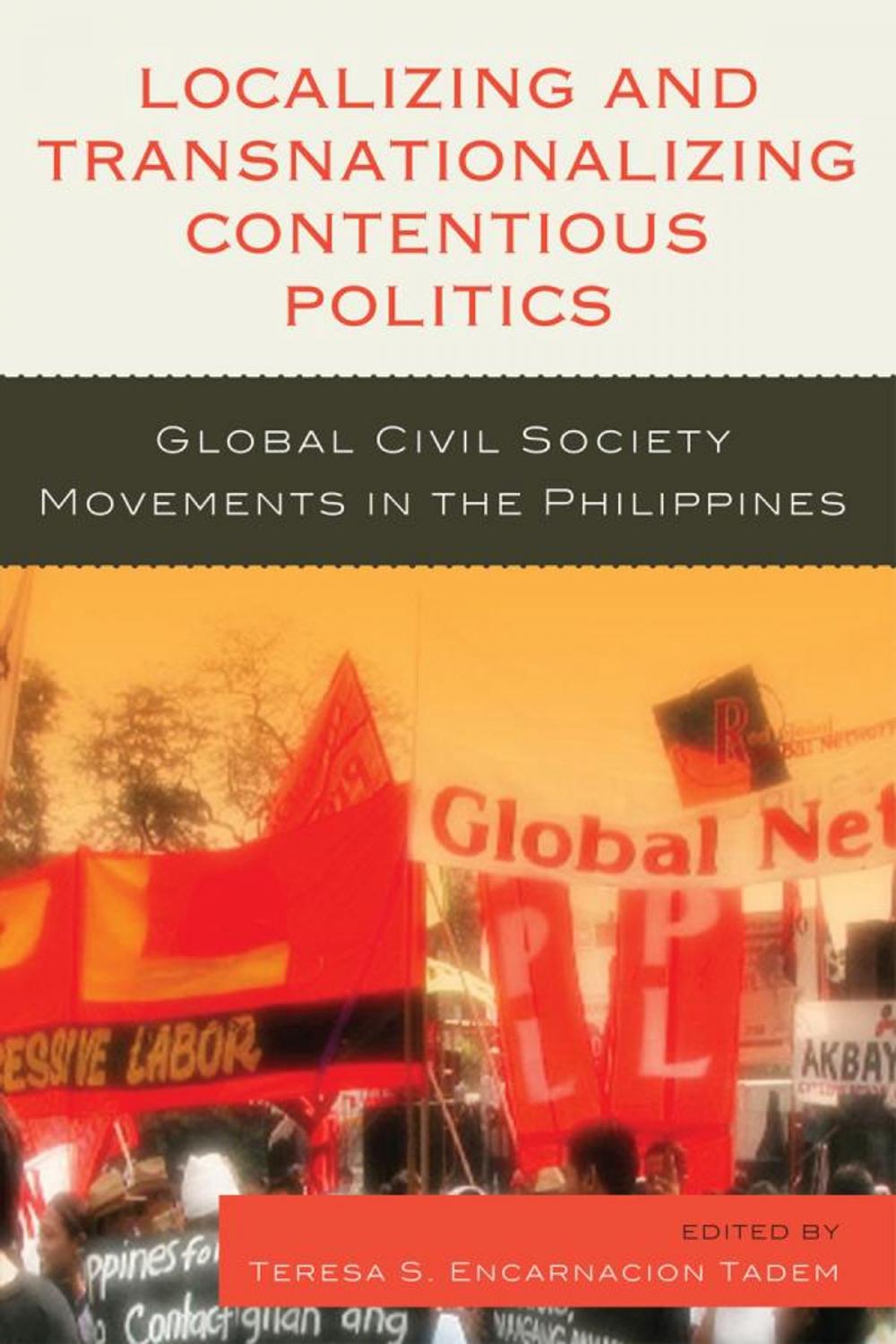 Big bigCover of Localizing and Transnationalizing Contentious Politics