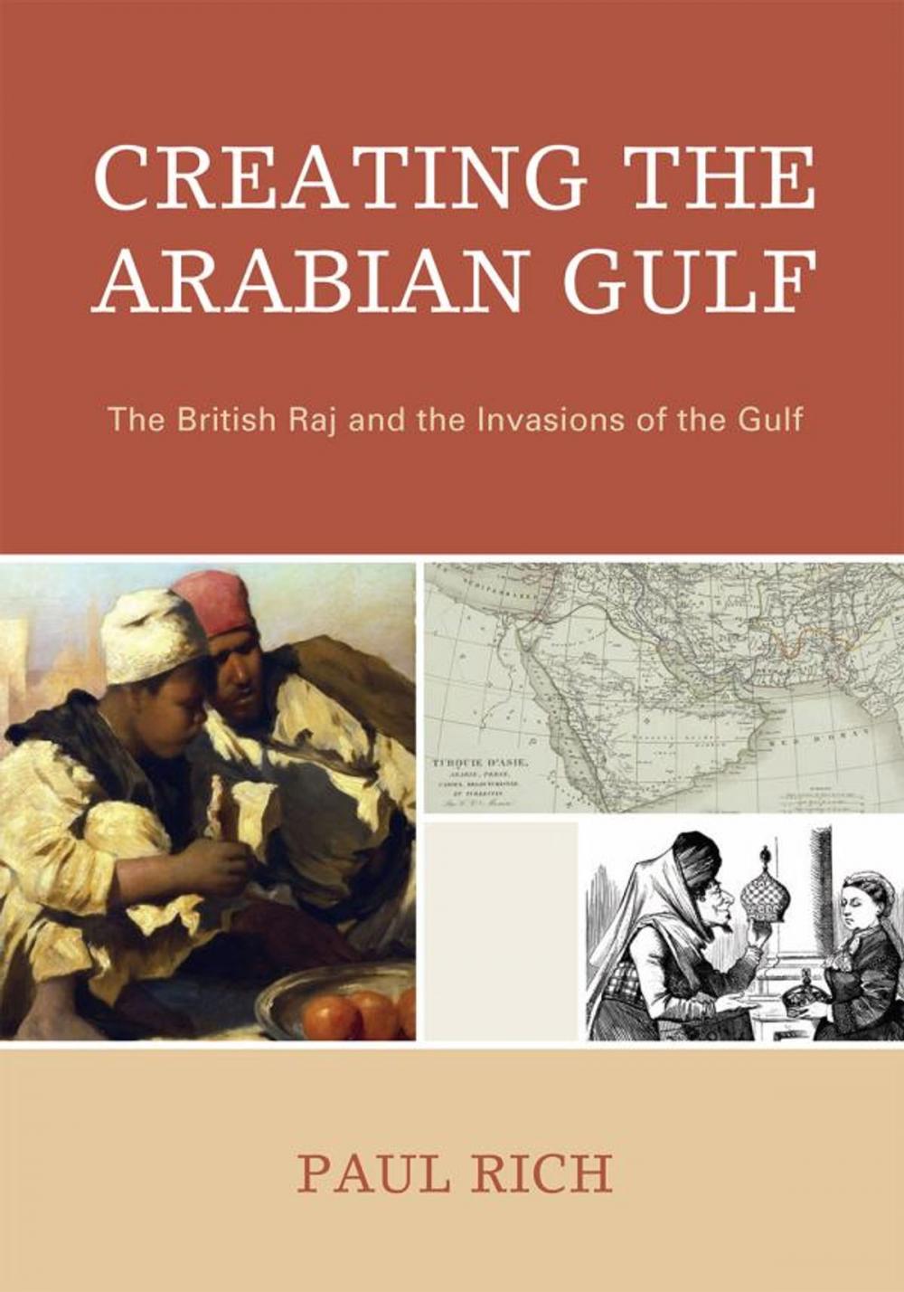Big bigCover of Creating the Arabian Gulf
