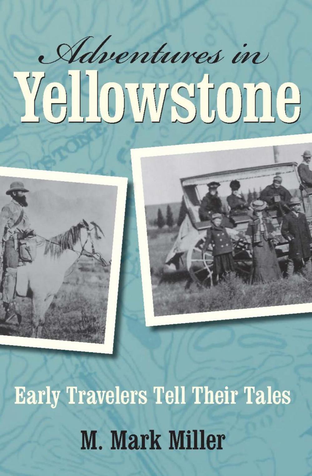 Big bigCover of Adventures in Yellowstone