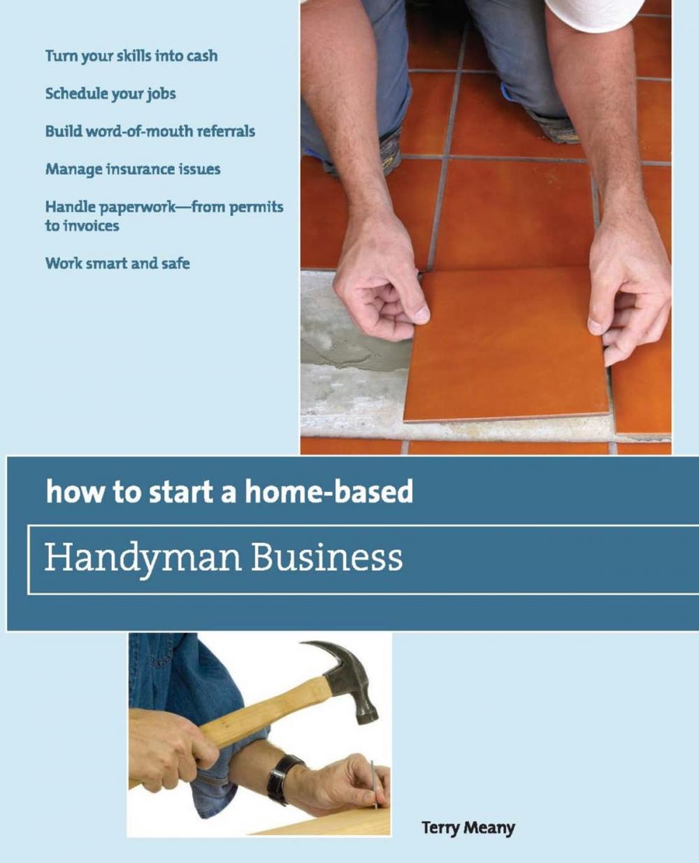 Big bigCover of How to Start a Home-Based Handyman Business