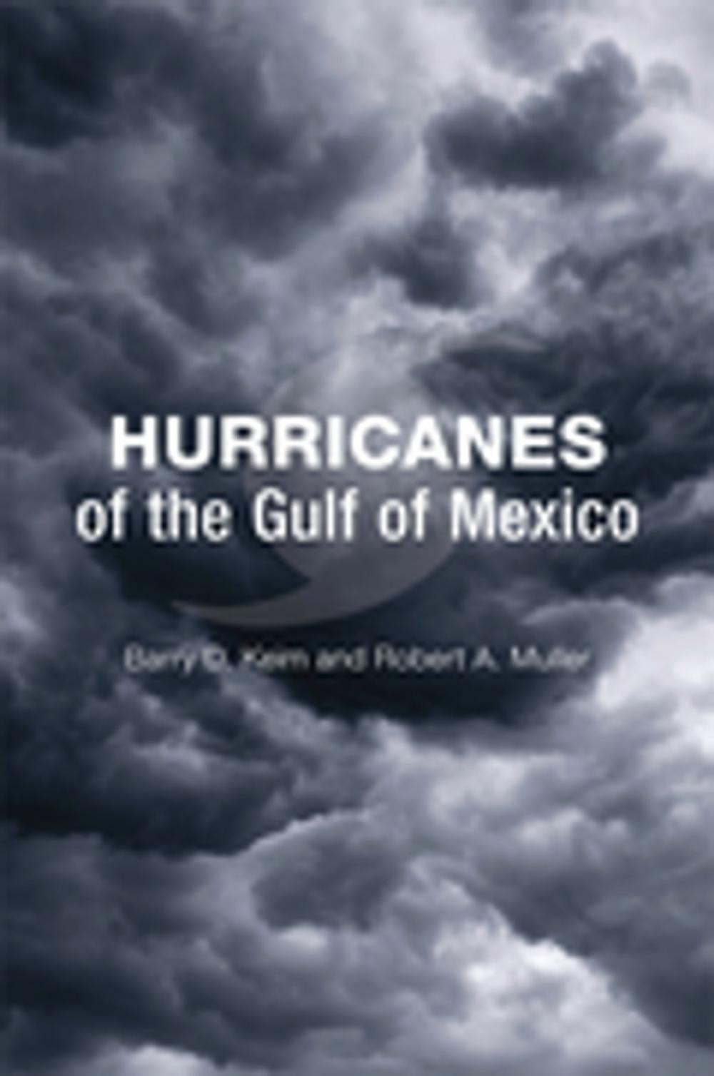 Big bigCover of Hurricanes of the Gulf of Mexico