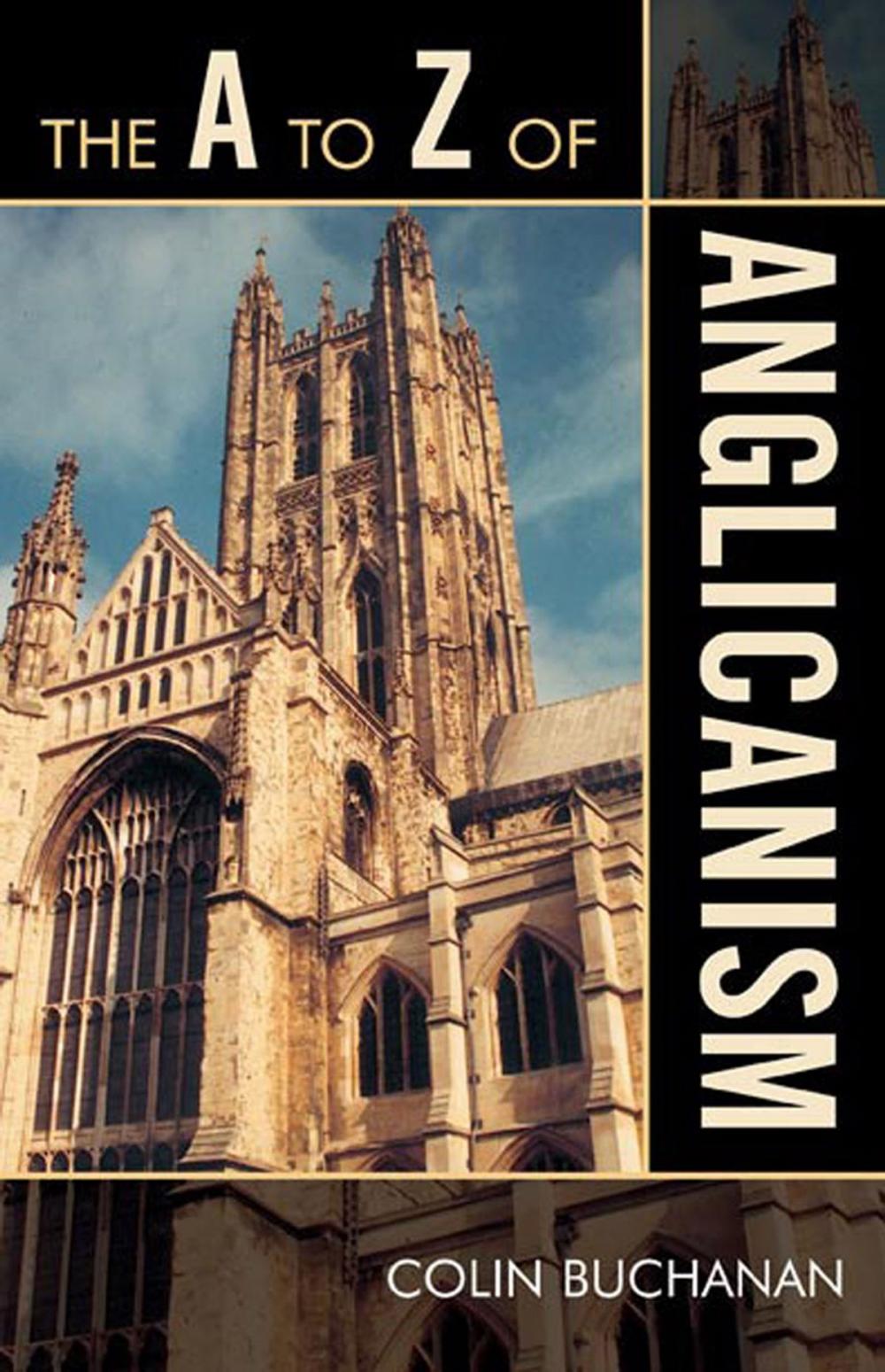 Big bigCover of The A to Z of Anglicanism