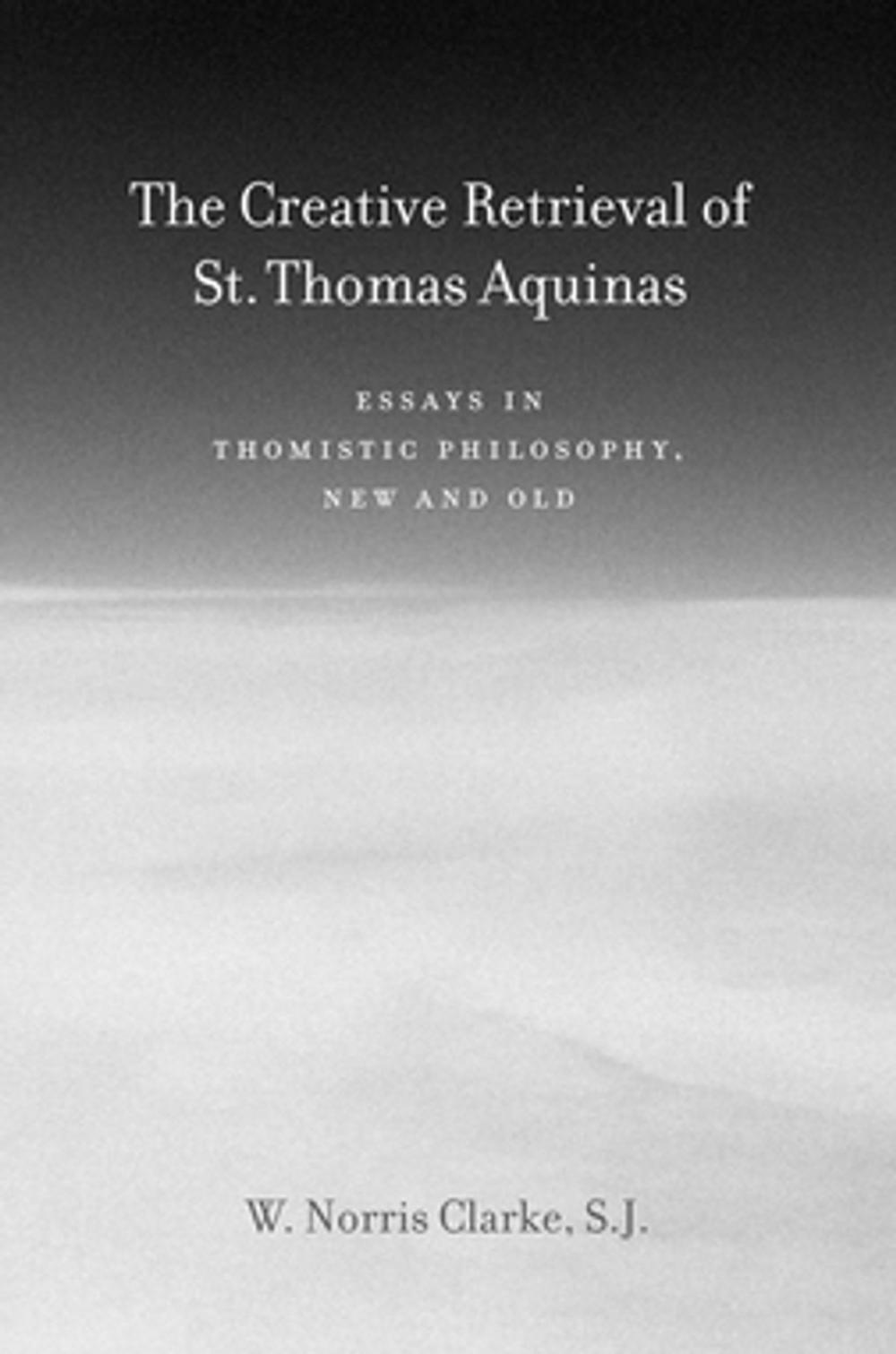 Big bigCover of The Creative Retrieval of Saint Thomas Aquinas