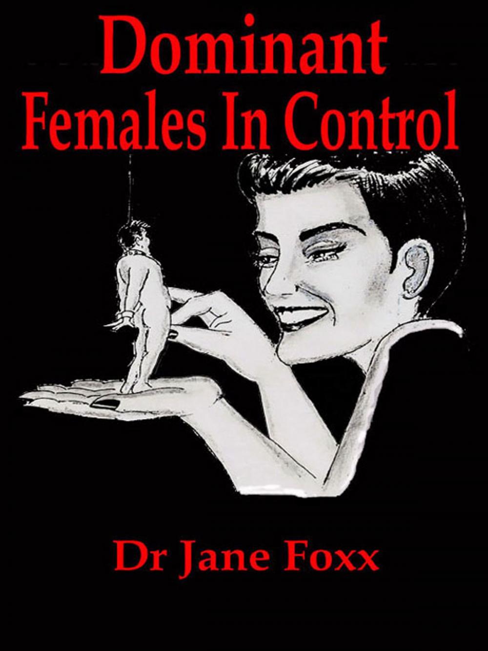 Big bigCover of Dominant Females in Control