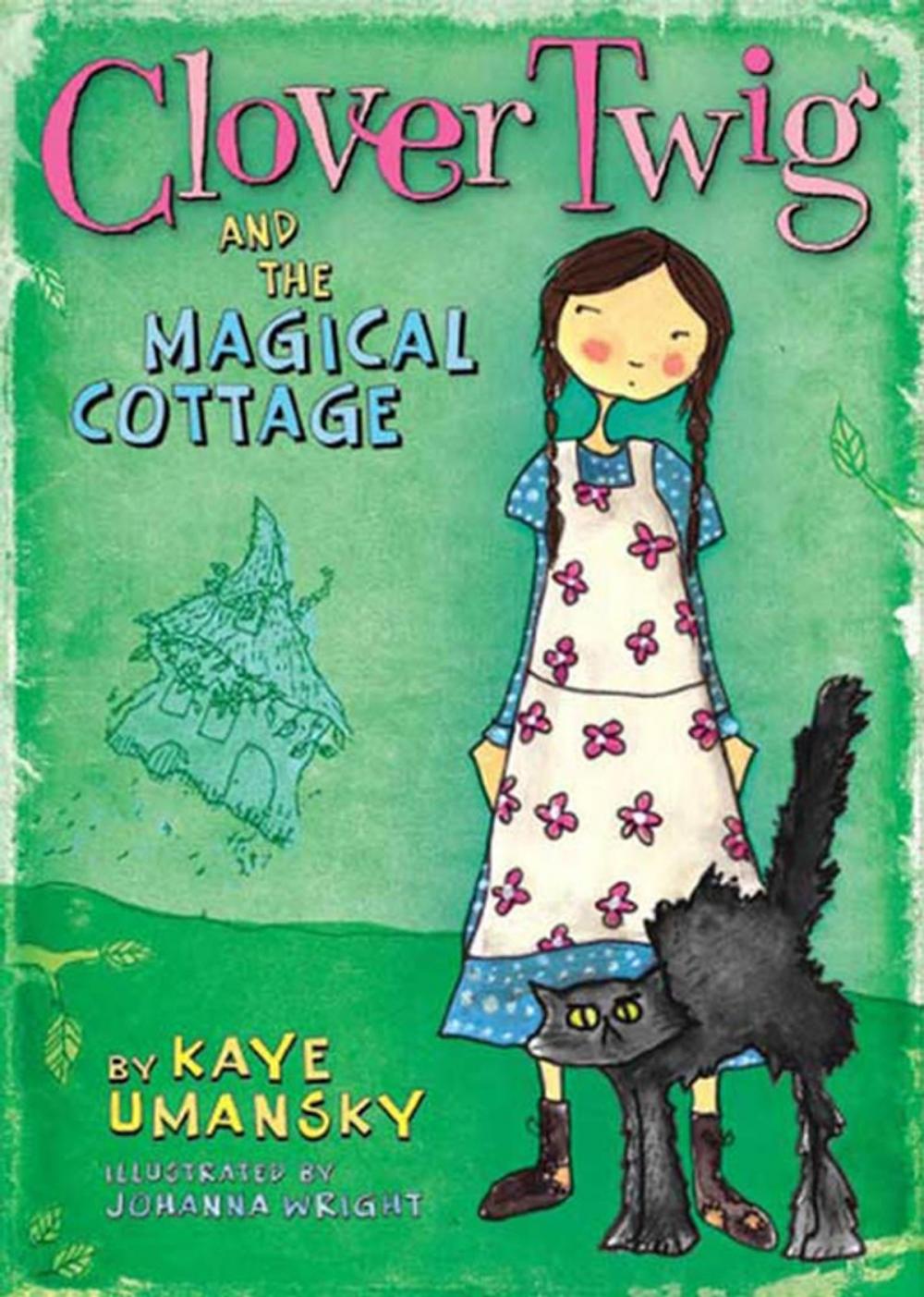 Big bigCover of Clover Twig and the Magical Cottage