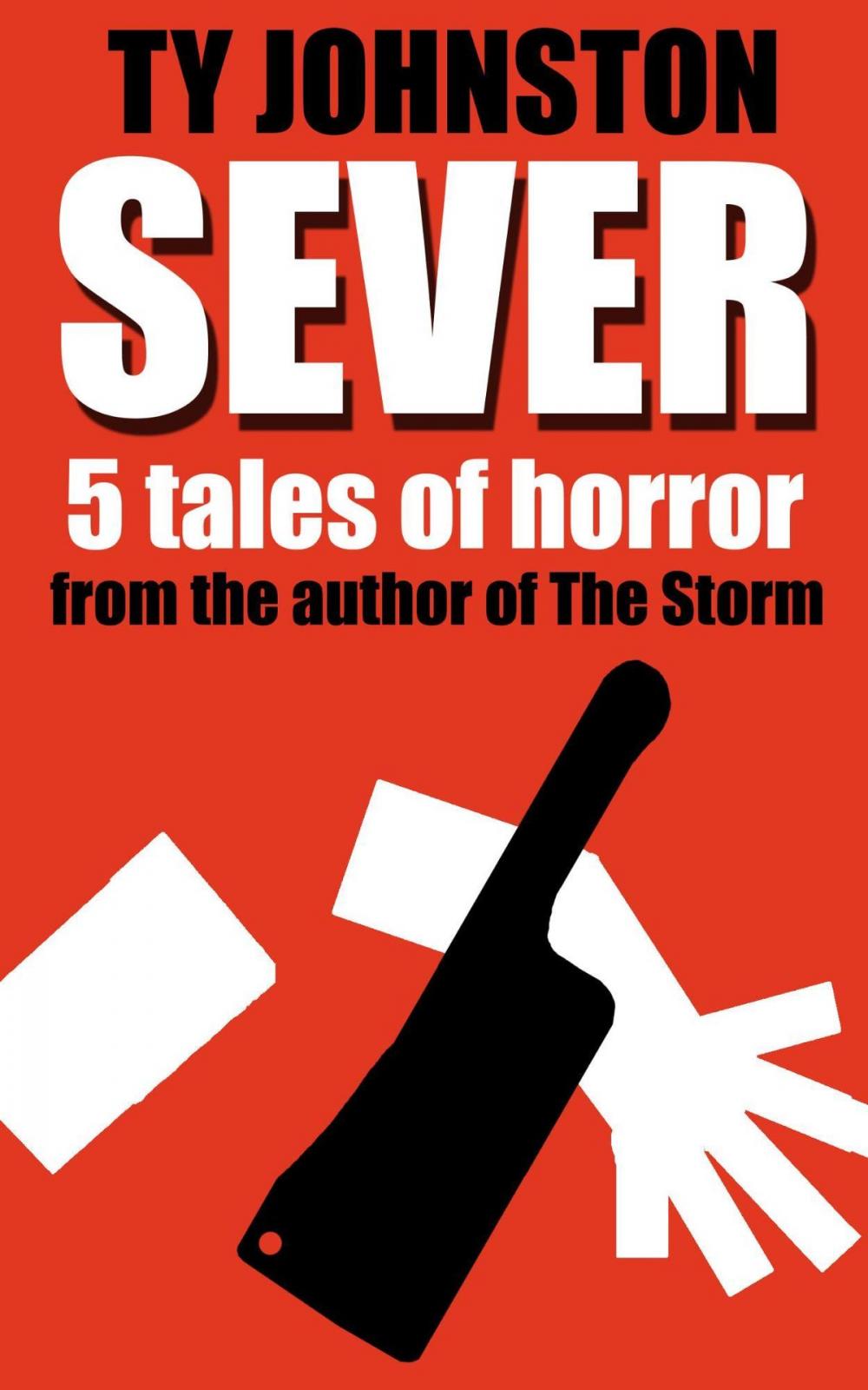 Big bigCover of Sever: Five Tales of Horror