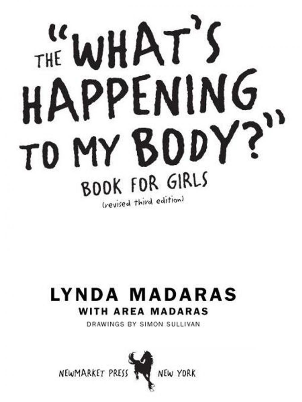 Big bigCover of What's Happening to My Body? Book for Girls