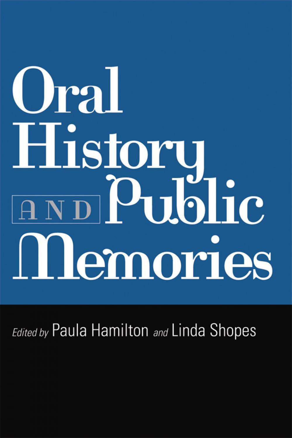 Big bigCover of Oral History and Public Memories