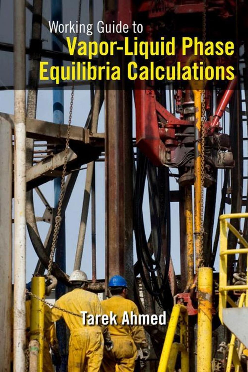 Big bigCover of Working Guide to Vapor-Liquid Phase Equilibria Calculations