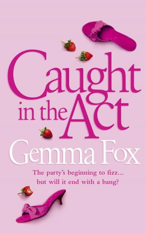 Cover of the book Caught in the Act by Amanda Robson