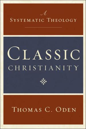 bigCover of the book Classic Christianity by 