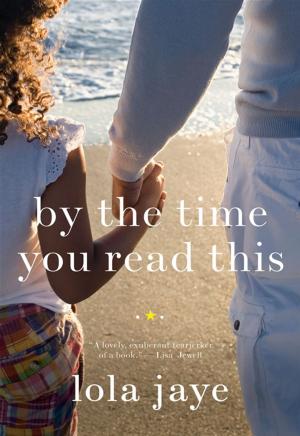 Cover of the book By the Time You Read This by Jess Michaels, Leda Swann, Julia Templeton