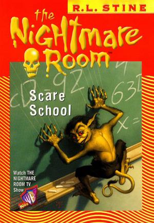 Cover of the book The Nightmare Room #11: Scare School by Sharon Creech
