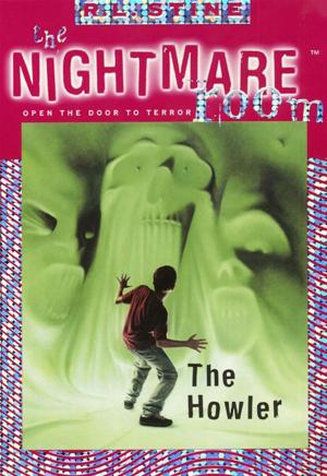 Cover of the book The Nightmare Room #7: The Howler by David Mason