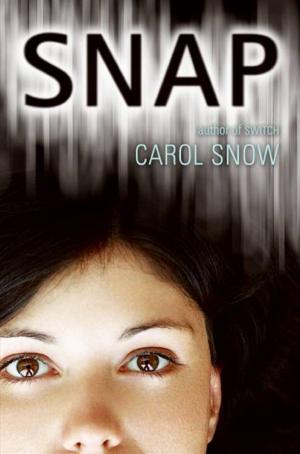 Cover of the book Snap by Karen Glista
