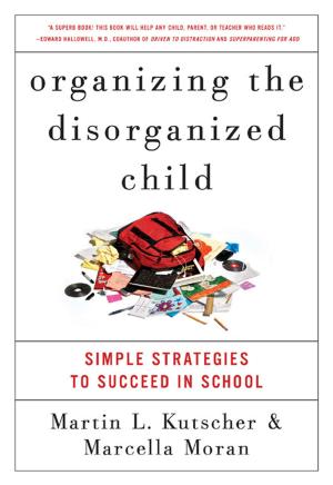 Book cover of Organizing the Disorganized Child