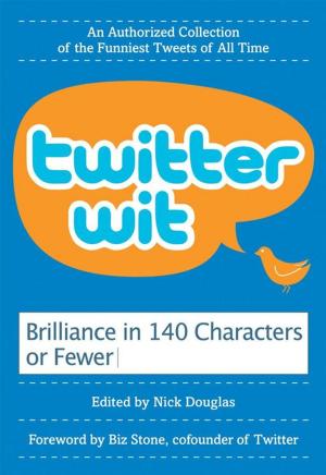 Cover of the book Twitter Wit by James Buchan