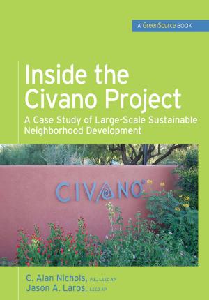 Cover of the book Inside the Civano Project (GreenSource Books) by Alexander Garvin