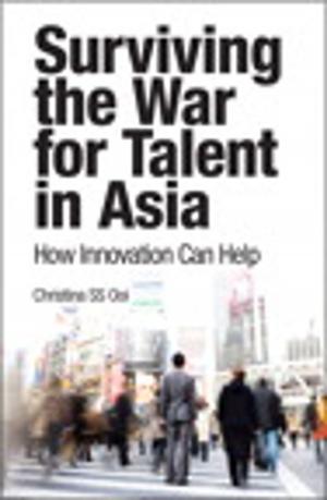 Cover of the book Surviving the War for Talent in Asia by Gary Halleen, Greg Kellogg