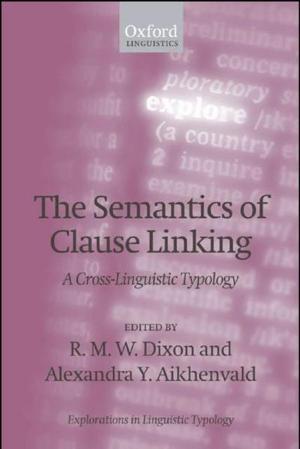 Cover of the book The Semantics of Clause Linking by J. L. Schellenberg