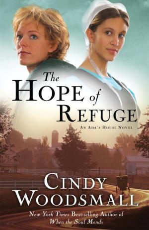 Cover of the book The Hope of Refuge by Robin Jones Gunn