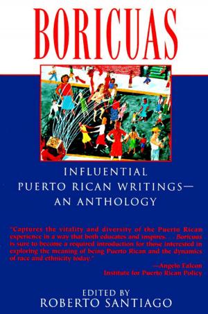 Cover of the book Boricuas: Influential Puerto Rican Writings - An Anthology by Robert Coles, George Eliot, George Orwell, Leo Tolstoy, Anthony Trollope
