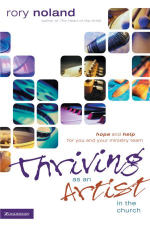 Cover of the book Thriving as an Artist in the Church by Don Brown