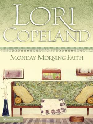 Cover of the book Monday Morning Faith by Jim Daly