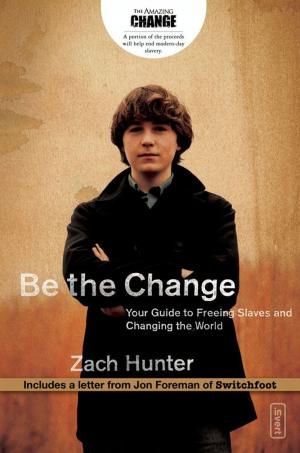 Cover of the book Be the Change by J. Sidlow Baxter