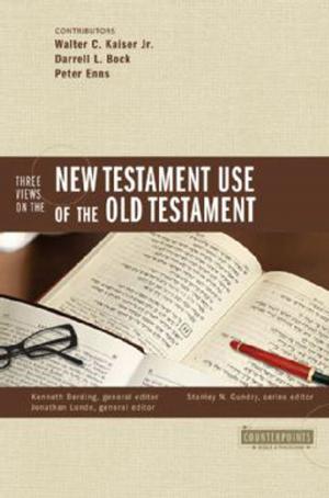 Cover of Three Views on the New Testament Use of the Old Testament