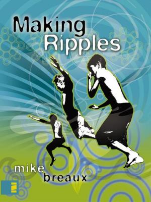 Cover of the book Making Ripples by Rhea Cassels