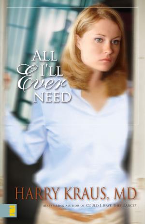 Cover of the book All I'll Ever Need by Karen Kingsbury
