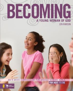 Cover of the book Becoming a Young Woman of God by Kasey Van Norman, Nicole Johnson, Jada Edwards