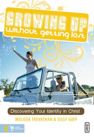 Cover of the book Growing Up Without Getting Lost by Terri Blackstock