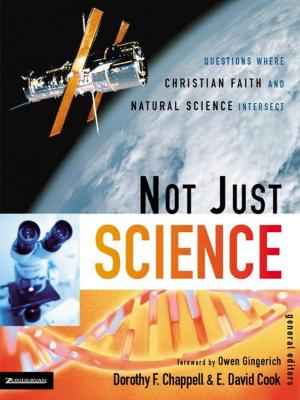 Cover of the book Not Just Science by Christianity Today Intl., David Kim, Zondervan