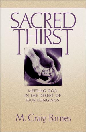 Cover of the book Sacred Thirst by Guideposts