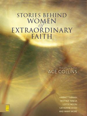 Book cover of Stories Behind Women of Extraordinary Faith
