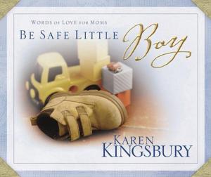 Cover of the book Be Safe Little Boy by Don Brown