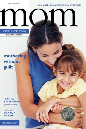 Cover of the book Mothering Without Guilt by Beth Wiseman